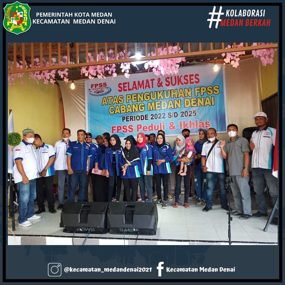 Pengukuhan FPSS Cabang Medan Denai Periode 2022 s/d 2025